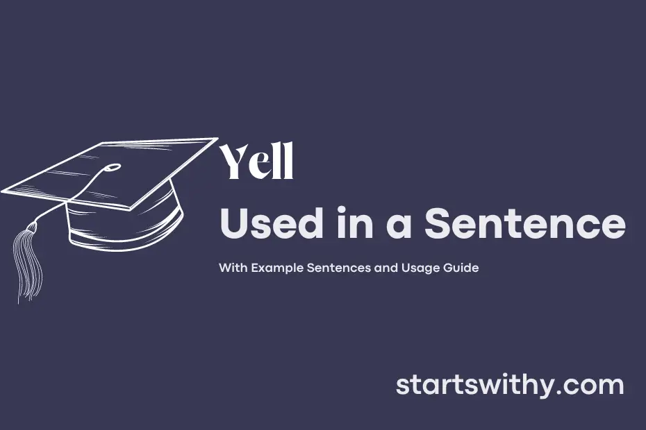 Sentence with Yell