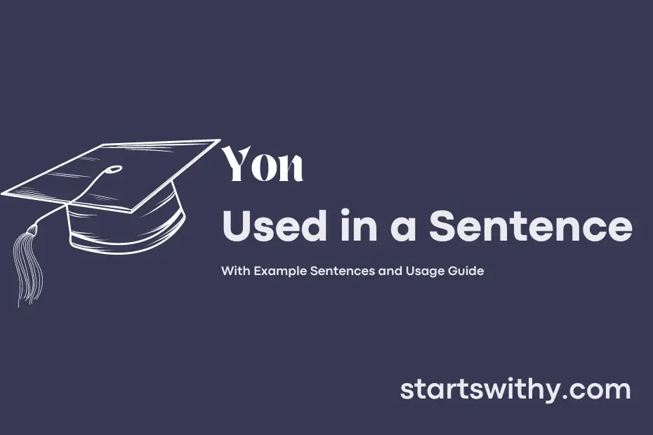 Sentence with Yon