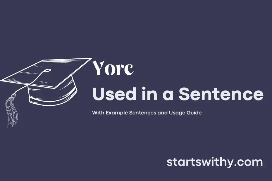 Sentence with Yore