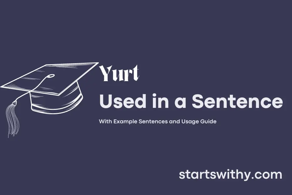 Sentence with Yurt