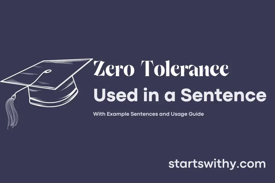 Sentence with Zero Tolerance