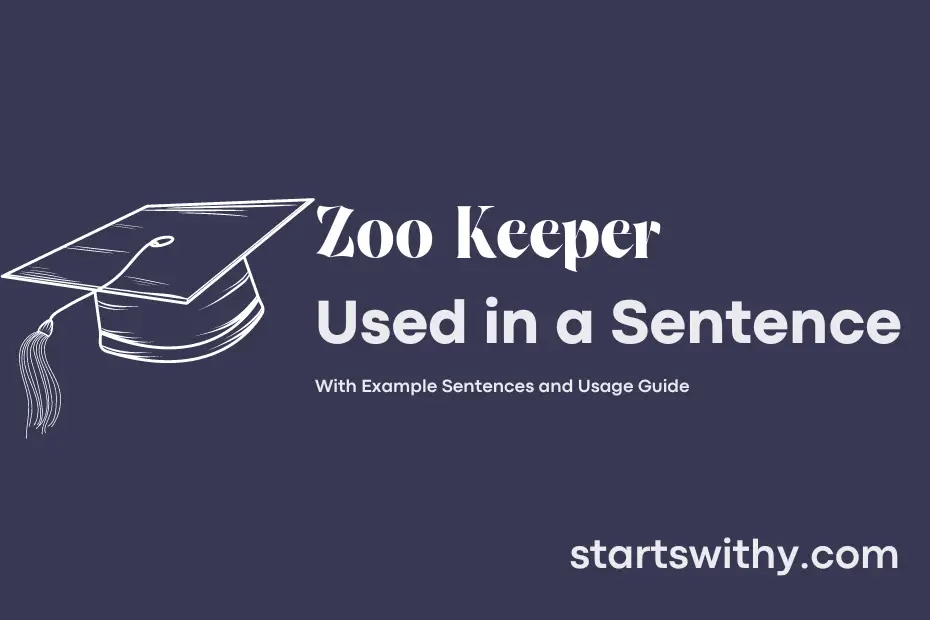 Sentence with Zoo Keeper