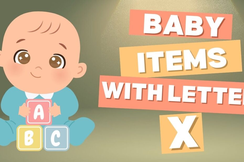 baby items with x