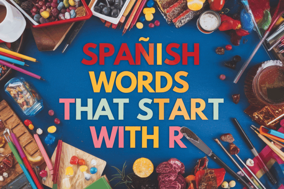 Spanish Words That Start With R