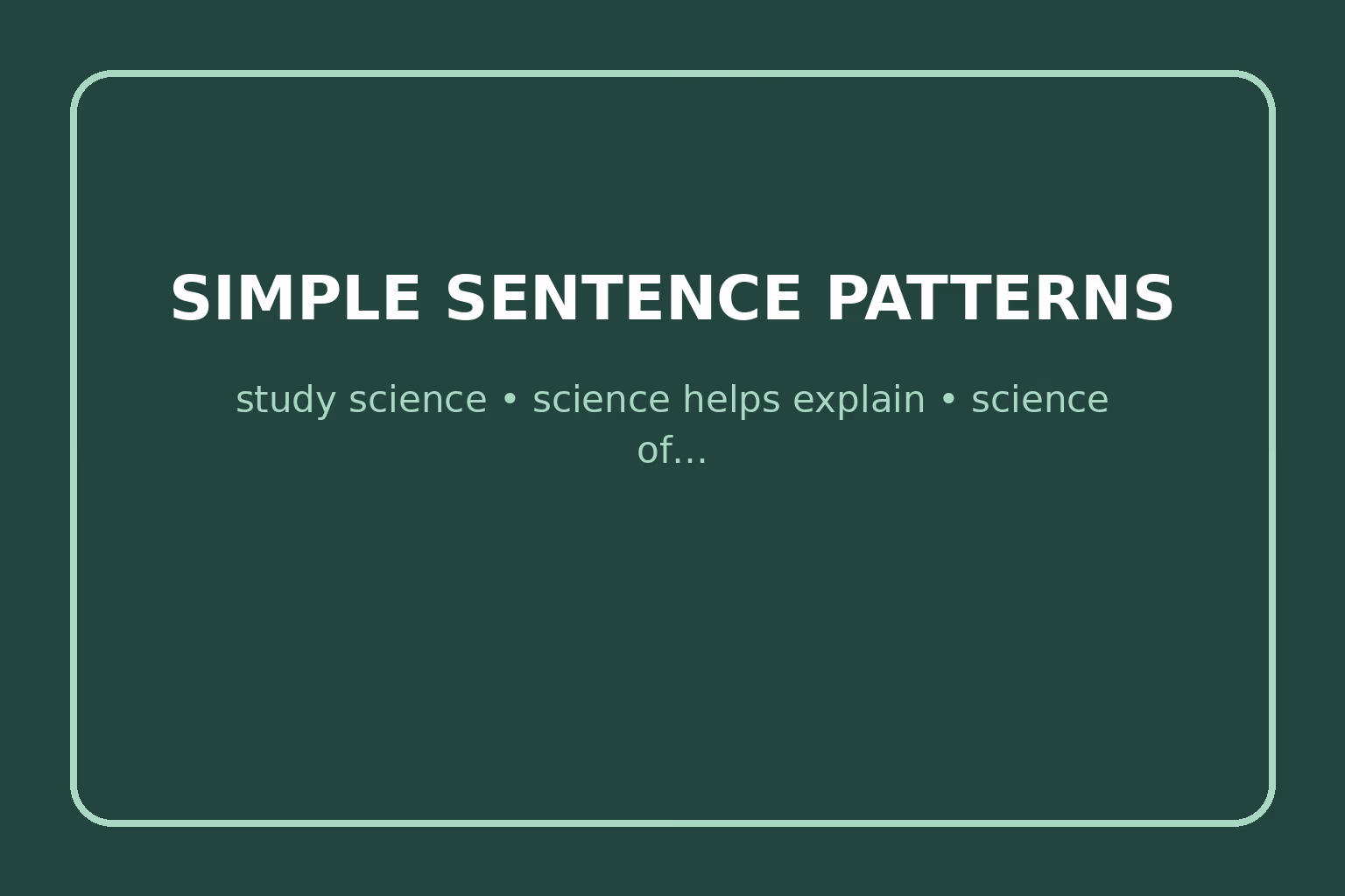 Science sentence examples include a class, project question, evidence statement, and popular science.