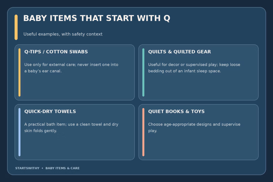 Baby item guide featuring cotton swabs for outer-skin care, quick-dry towels, quiet books, and a safe-sleep reminder about quilts.