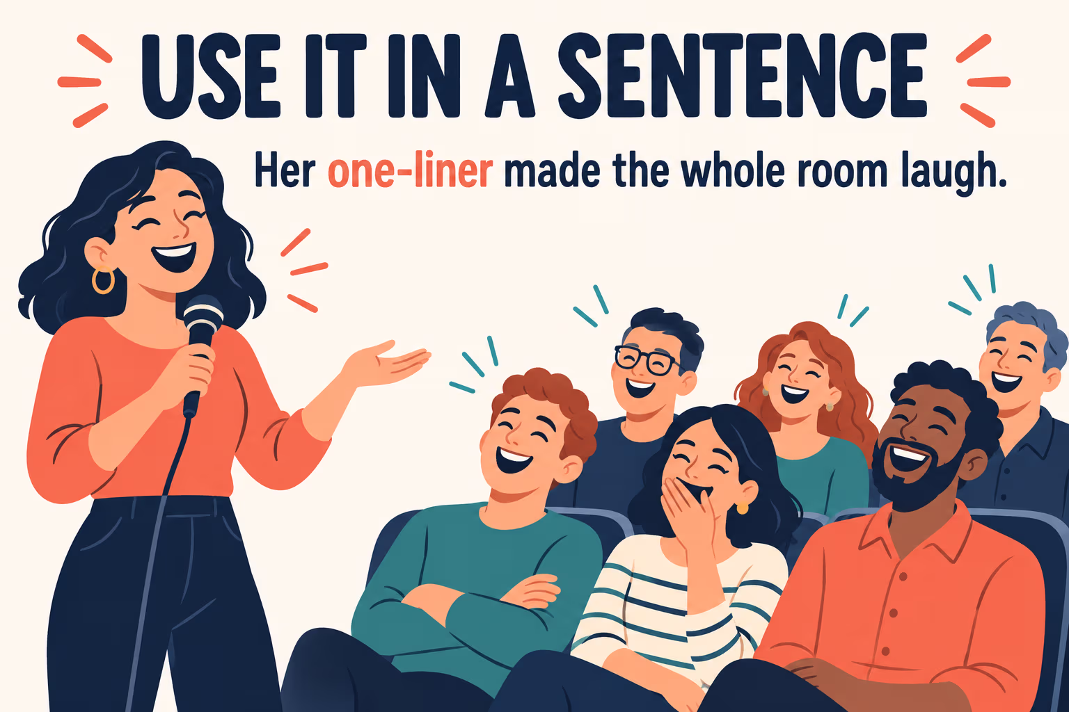 Example sentence: Her one-liner made the whole room laugh, with a speaker and amused audience.
