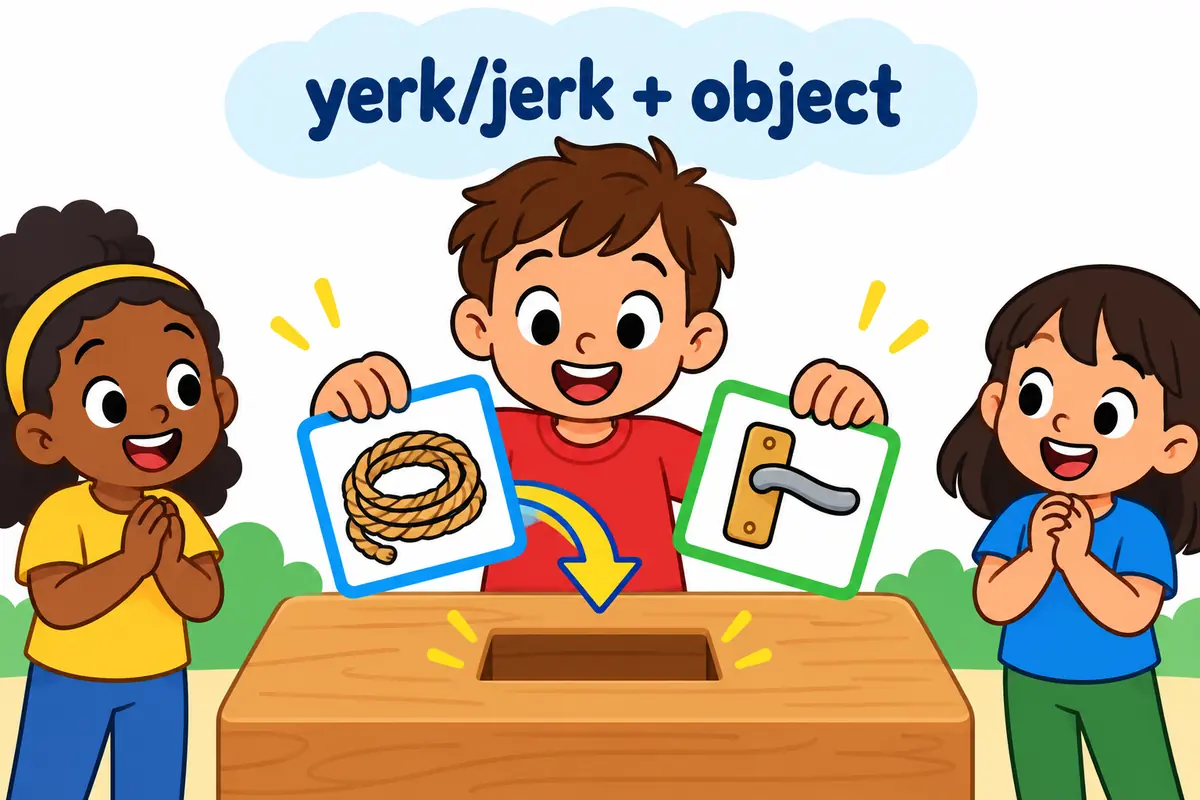 A cartoon child slots picture cards of a rope and a handle into an object slot, showing yerk and jerk take a direct object.